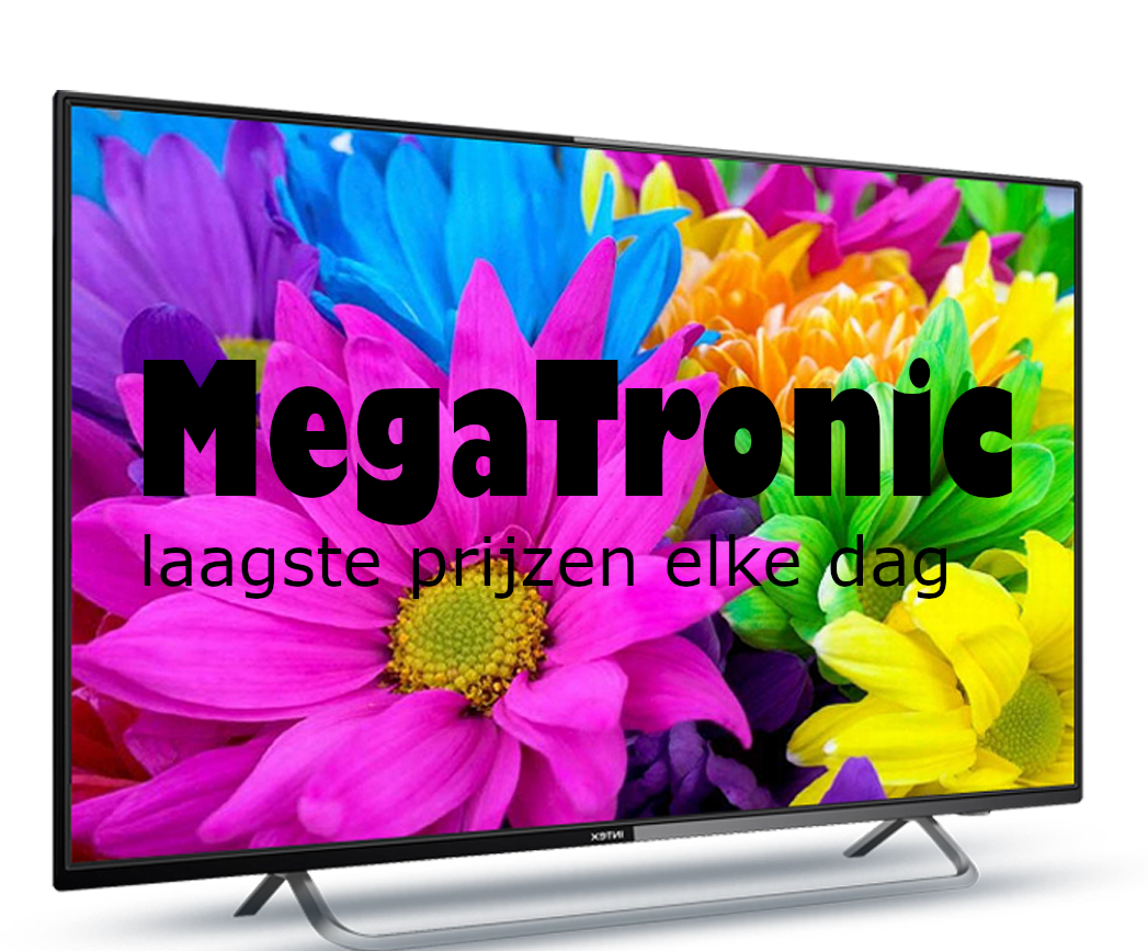 Megatronic- lowest prices for the best TVs!!